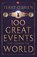 100 Great Events That Changed the World, Terry O Brien - Paperback - 9788129141767