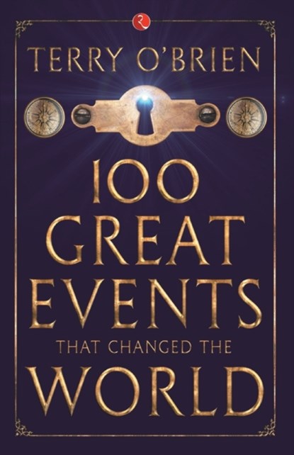 100 Great Events That Changed the World, Terry O Brien - Paperback - 9788129141767