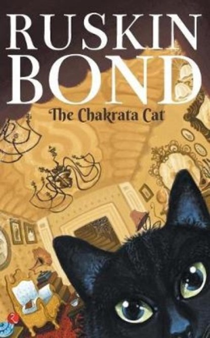 The Chakrata Cat, Ruskin Bond - Paperback - 9788129149541