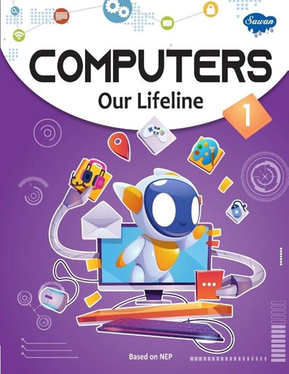Computers Our Lifeline -1, Sahil Gupta - Paperback - 9788131016398