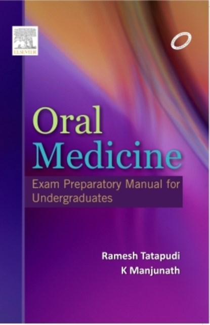 Oral Medicine, Ramesh Tatapudi ; K Manjunath - Paperback - 9788131231012