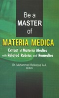 Be a Master of Materia Medica | Rafeeque, Dr Muhammed, Aa, Bhms | 