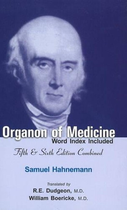 Organon of Medicine, HAHNEMANN,  Samuel - Paperback - 9788131903117