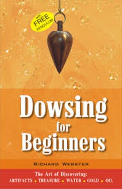Dowsing for Beginners, Richard Webster - Paperback - 9788131903216