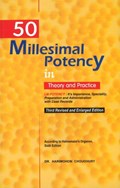 50 Millesimal Potency in Theory & Practice | Harimohon Choudhury | 