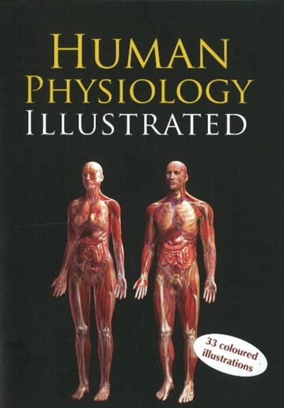 Human Physiology Illustrated, B Jain Publishing - Paperback - 9788131903902