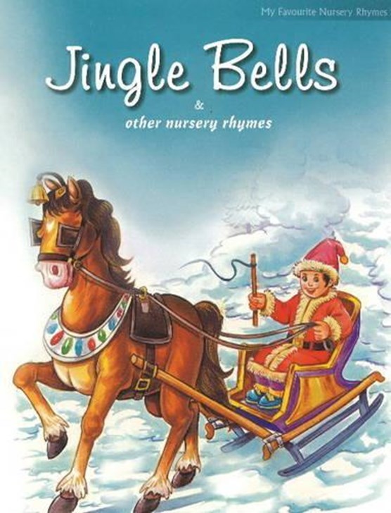 Jingle Bells & Other Nursery Rhymes