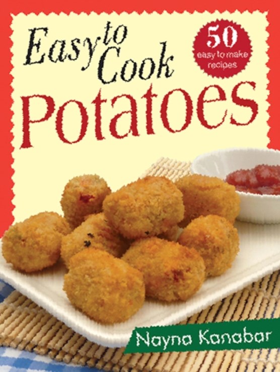 Easy to Cook Potatoes