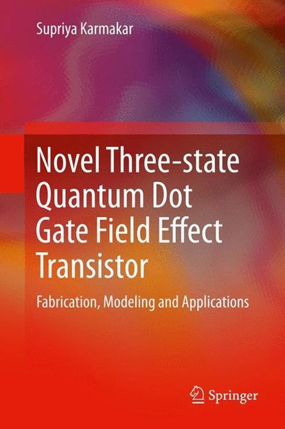 Novel Three-state Quantum Dot Gate Field Effect Transistor, niet bekend - Gebonden - 9788132216346