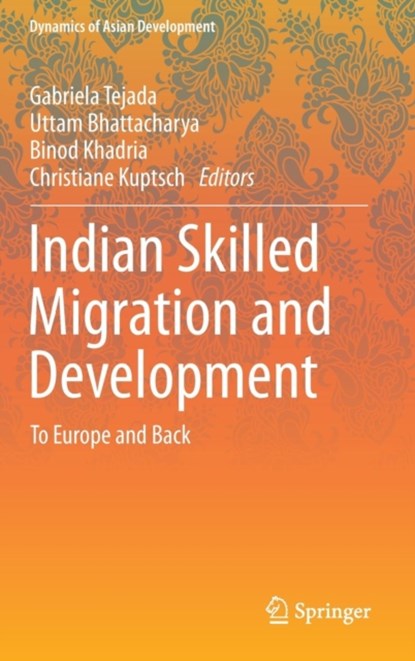 Indian Skilled Migration and Development, niet bekend - Gebonden - 9788132218098