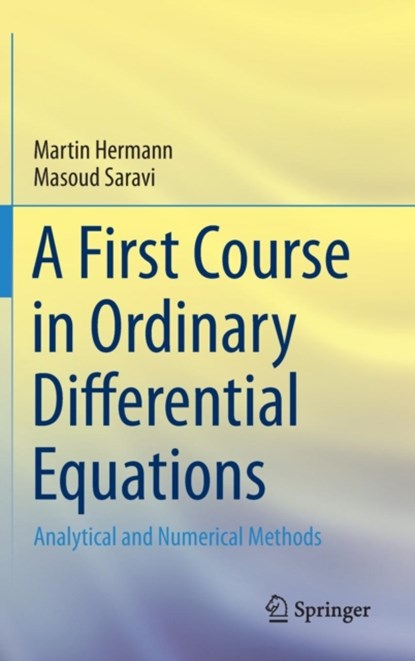 A First Course in Ordinary Differential Equations, niet bekend - Gebonden - 9788132218340