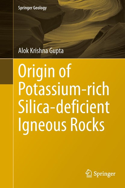 Origin of Potassium-rich Silica-deficient Igneous Rocks, niet bekend - Gebonden - 9788132220824