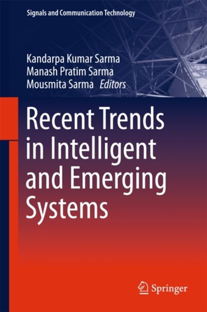 Recent Trends in Intelligent and Emerging Systems, niet bekend - Gebonden - 9788132224068