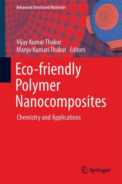 Eco-friendly Polymer Nanocomposites, niet bekend - Gebonden - 9788132224723