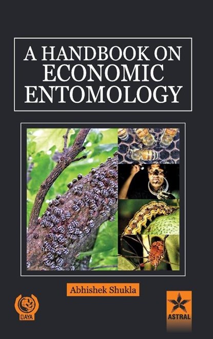 A Handbook on Economic Entomology, Abhishek Shukla - Gebonden - 9788170359272