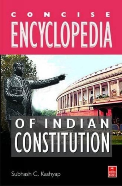 Concise Encyclopaedia of India, Subhash C. Kashyap - Gebonden - 9788170947202