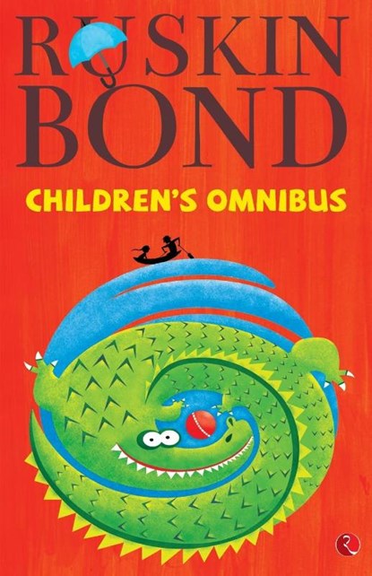 Ruskin Bond Children's Omnibus, Ruskin Bond - Paperback - 9788171672882