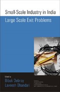 Small Scale Industry in India Largescale Exit Problems | Debroy, Bibek ; Bhandari, Laveesh | 