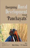 Energizing Rural Development Through Panchayats | Debroy, Bibek ; Kaushik, P.D. | 