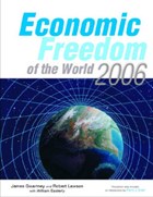 Economic Freedom of the World 2006 | Gwartney, James D. ; Lawson, Robert ; Easterly, William Russell | 