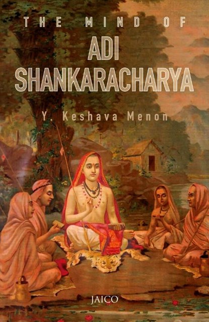 The Mind of Adi Shankaracharya, Y. Keshava Menon - Paperback - 9788172242145