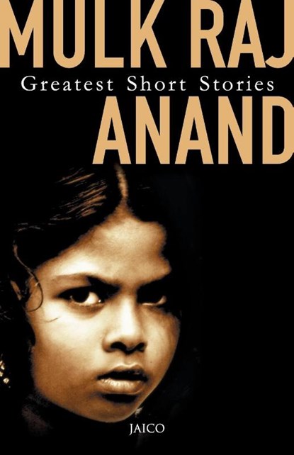 Greatest Short Stories, Mulk Raj Anand - Paperback - 9788172247492