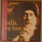 India, My Love: Fragments of a Golden Past | Osho | 
