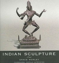 Indian Sculpture | Grace Morley | 