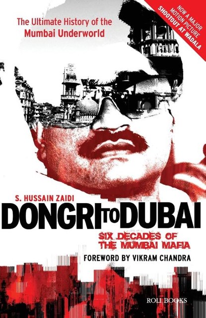 Dongri to Dubai, S. Hussain Zaidi - Paperback - 9788174368942