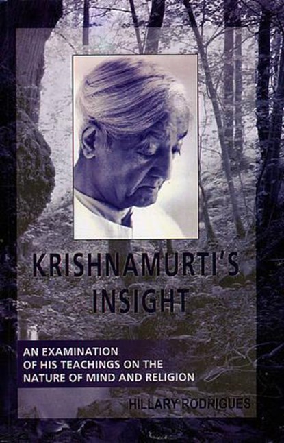 Krishnamurti's Insight, Hillary Rodrigues - Paperback - 9788177690644