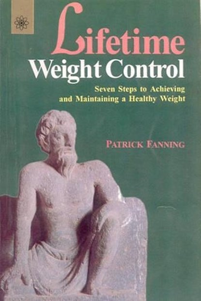Lifetime Weight Control, Patrick Fanning - Paperback - 9788178220222