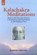 The Kalachakra Meditations, Ramesh Grover - Gebonden - 9788178222790