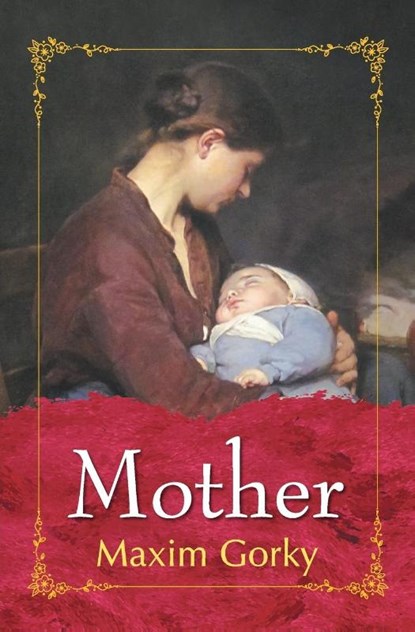 Mother, Maxim Gorky - Paperback - 9788180320330