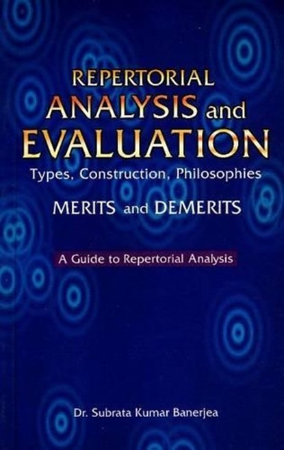 Repertorial Analysis & Evaluation, KUMAR BANERJEA,  Dr Subrata - Paperback - 9788180560620