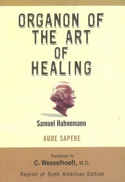 Organon of the Art of Healing, HAHNEMANN,  Samuel - Paperback - 9788180568596