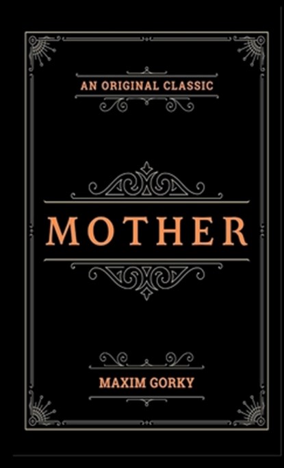 Mother, Maxim Gorky - Gebonden - 9788182479074