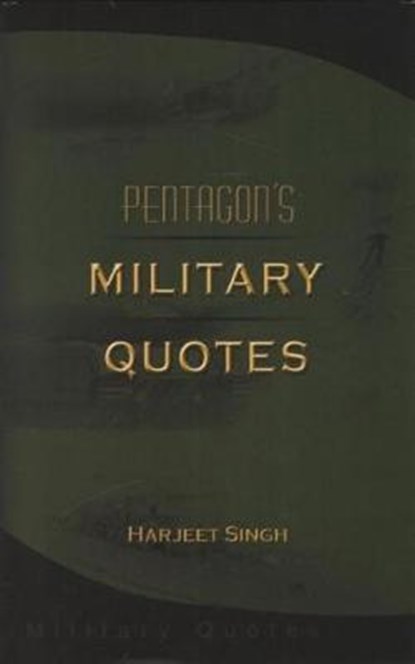 Pentagon's Military Quotes, Harjeet Singh - Gebonden - 9788182745650