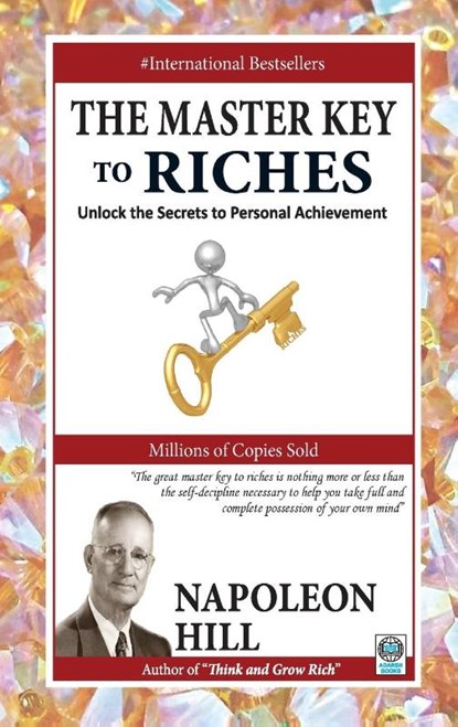 The Master Key to Riches, Napoleon Hill - Paperback - 9788183631600
