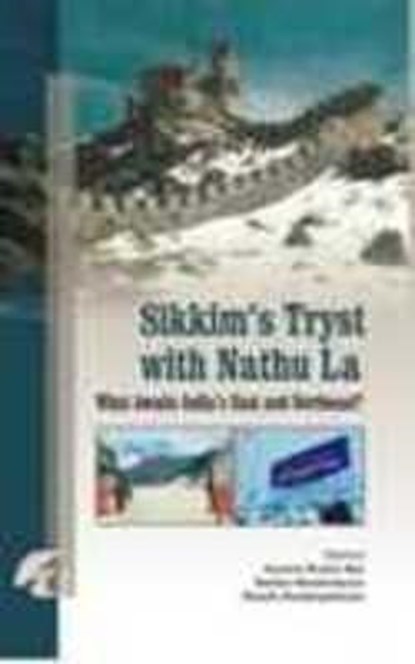 Sikkim'S Tryst with Nathula, Jayanta Kumar Ray - Gebonden - 9788183640503