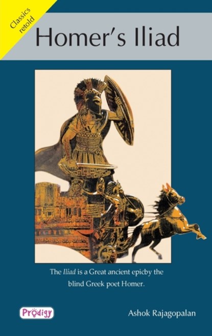 Homer's Illiad, Ashok Rajagopalan - Paperback - 9788183687577