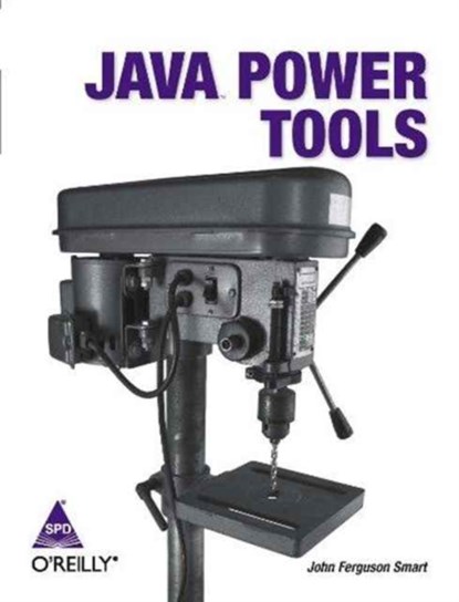 Java Power Tools, John Ferguson Smart - Paperback - 9788184045031