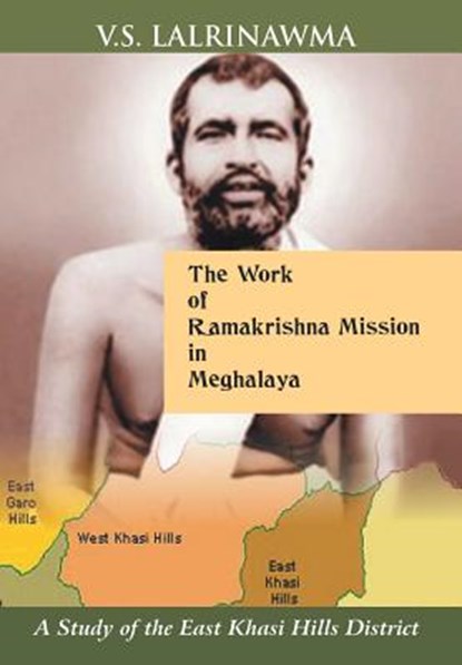 The Work of Ramakrishna Mission in Meg, V S Lalrinawma - Paperback - 9788184652338