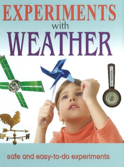 Experiments With Weather, Sterling Publishers - Gebonden - 9788184851847