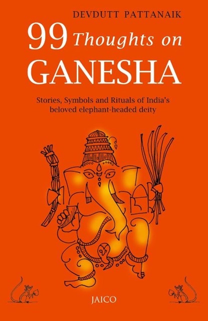 99 Thoughts on Ganesha, Devdutt Pattanaik - Paperback - 9788184951523