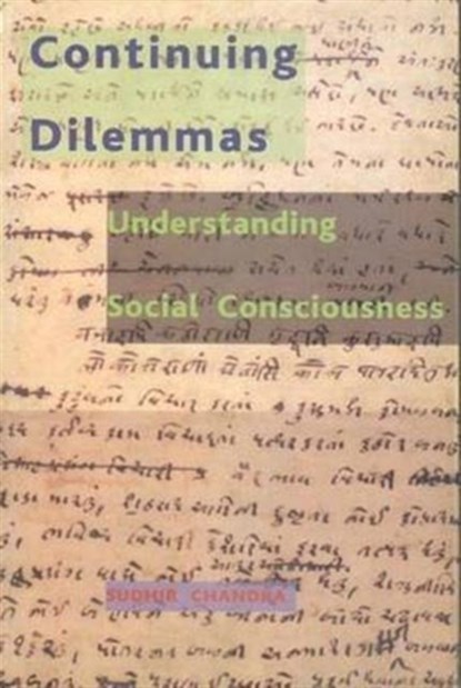 Continuing Dilemmas - Understanding Social Consciousness, Sudhir Chandra - Gebonden - 9788185229638
