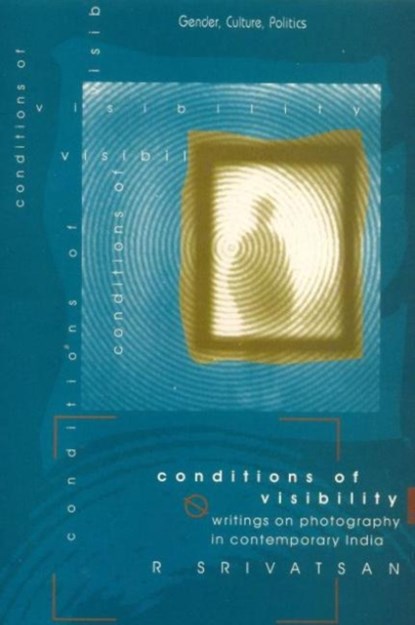 Conditions of Visibility, R Srivatsan - Gebonden - 9788185604282