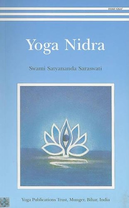 Yoga Nidra, Swami Satyananda Saraswati - Paperback - 9788185787121