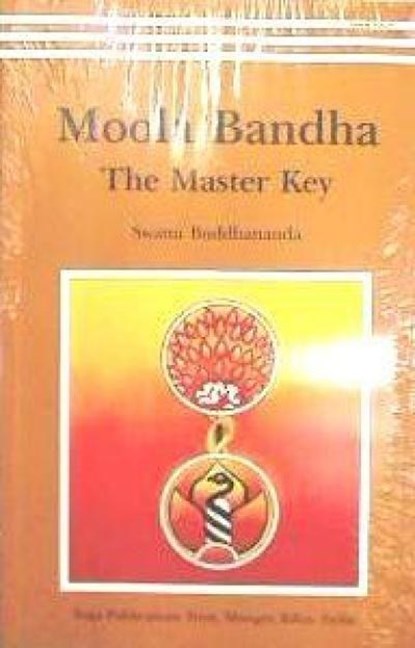 Moola Banda: the Master Key, Swami Satyananda - Paperback - 9788185787329