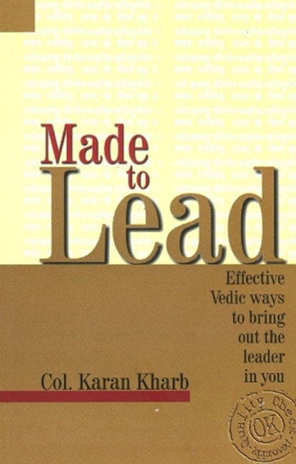 Made to Lead, Colonel Karan Kharb - Paperback - 9788186685389