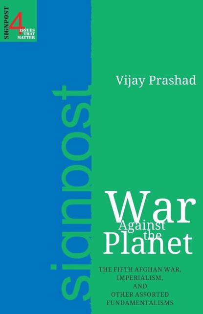 War Against the Planet, Vijay Prashad - Paperback - 9788187496199
